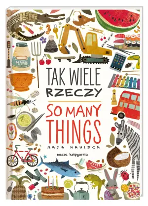 Tak wiele rzeczy. So Many Things