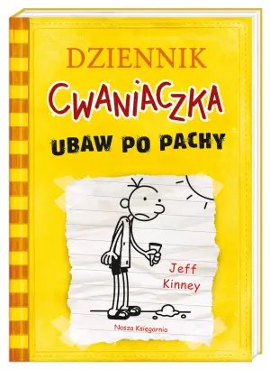 Dziennik cwaniaczka. Ubaw po pachy