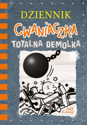 Dziennik cwaniaczka. Totalna demolka