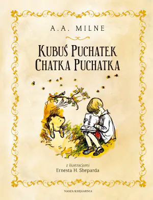 Kubuś Puchatek. Chatka Puchatka