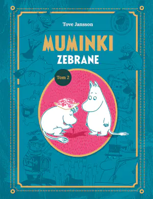 Muminki zebrane. Tom 2