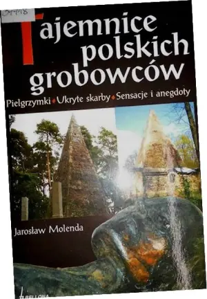 Tajemnice polskich grobowców 