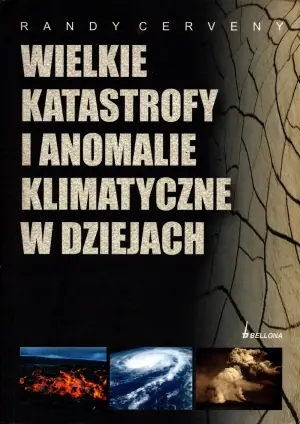 Wielkie katastrofy i anomalie klimatyczne w dziejach