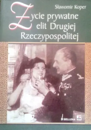 Życie prywatne elit Drugiej Rzeczypospolitej