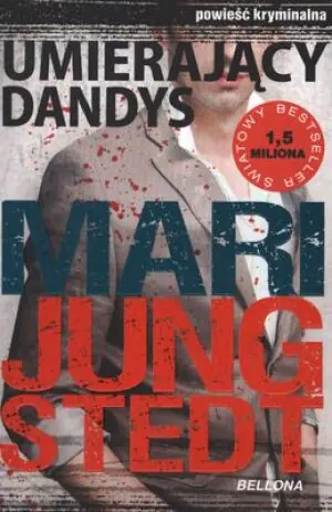 Umierający Dandys. Inspektor Anders Knutas. Tom 4