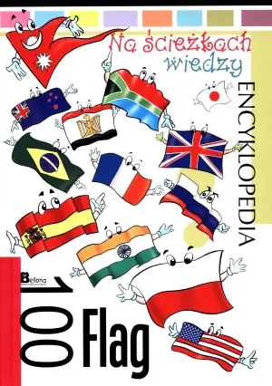 Encyklopedia Na ścieżkach wiedzy 100 flag