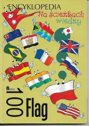 Na ścieżkach wiedzy. 100 flag