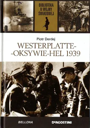 WESTERPLATTE-OKSYWIE-HEL 1939 BIBLIOTEKA II WOJNY ŚWIATOWEJ 22