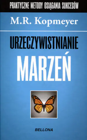 Urzeczywistnianie marzeń