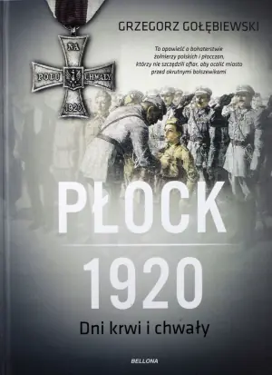 Płock 1920. Dni krwi i chwały