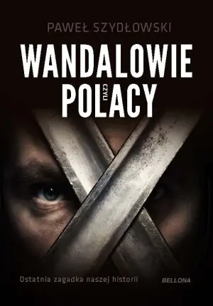 Wandalowie, czyli Polacy