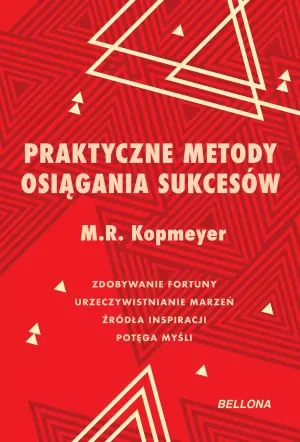 Praktyczne metody osiągania sukcesu