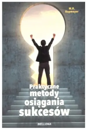 Praktyczne metody osiągania sukcesów