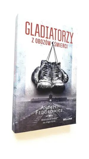 Gladiatorzy z obozów śmierci