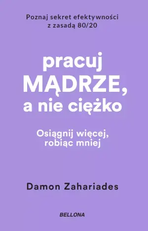 Pracuj mądrze, a nie ciężko (wydanie pocketowe)