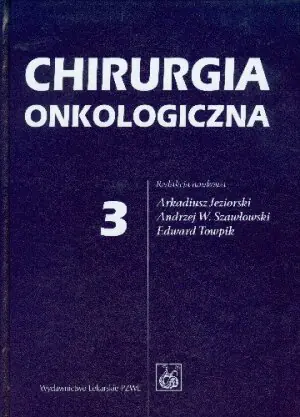 Chirurgia onkologiczna tom 3