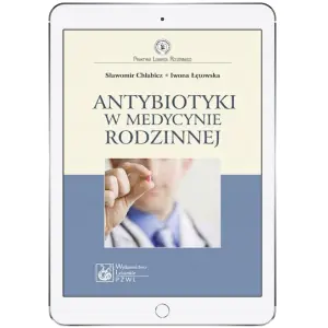 Antybiotyki w medycynie rodzinnej