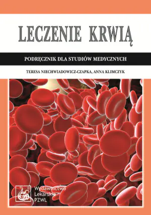 Leczenie krwią. Podręcznik dla studiów medycznych