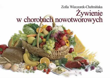 Żywienie w chorobach nowotworowych