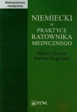 Niemiecki w praktyce ratownika medycznego