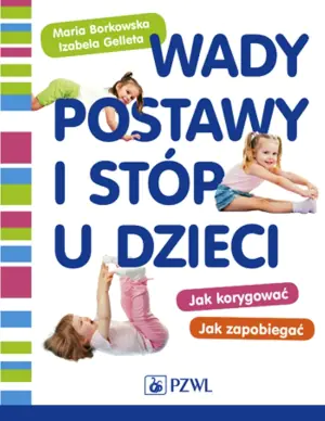 Wady postawy i stóp u dzieci