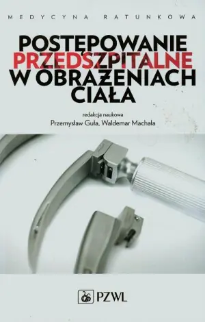Postępowanie przedszpitalne w obrażeniach ciała