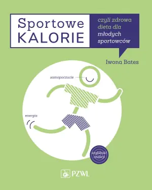 Sportowe kalorie czyli zdrowa dieta dla młodych sportowców