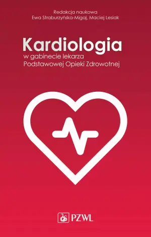 Kardiologia w gabinecie lekarza. Podstawowej Opieki Zdrowotnej