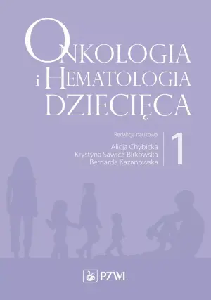 Onkologia i hematologia dziecięca Tom 1
