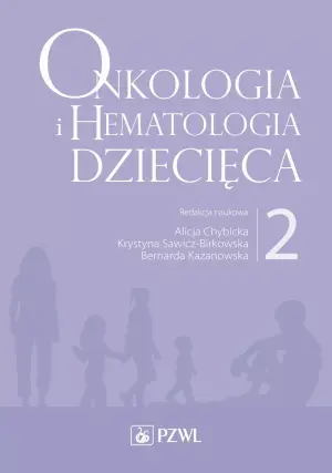 Onkologia i hematologia dziecięca. Tom 2