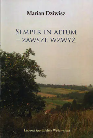 Semper in Altum - Zawsze wzwyż