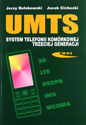UMTS. System telefonii komórkowej trzeciej gener.