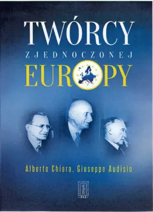 Twórcy zjednoczonej Europy