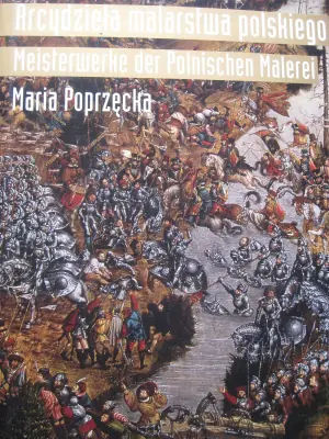 Arcydzieła malarstwa polskiego Meisterwerke der Polnischen Malerei