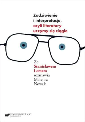Zadziwienie i interpretacja, czyli literatury...