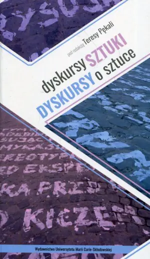 Dyskursy sztuki. Dyskursy o sztuce