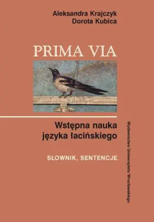 Prima Via. Wstępna Nauka Języka Łacińskiego. Słownik, Sentencje
