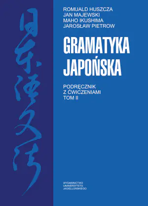 Gramatyka japońska. Tom 2. Podręcznik z ćwiczeniami