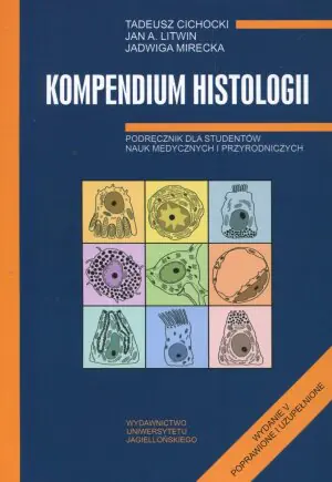 Kompedium histologii. Podręcznik dla studentów nauk medycznych i przyrodniczych