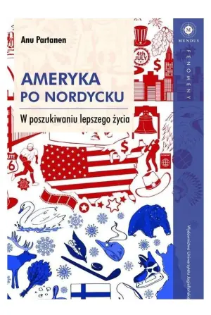Ameryka po nordycku. W poszukiwaniu lepszego życia