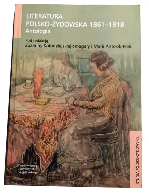 Literatura polsko-żydowska 1861-1918. Antologia