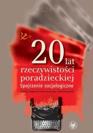 20 lat rzeczywistości poradzieckiej. Spojrzenie socjologiczne