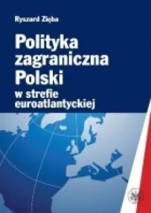 Polityka zagraniczna Polski w strefie euroatlantyckiej