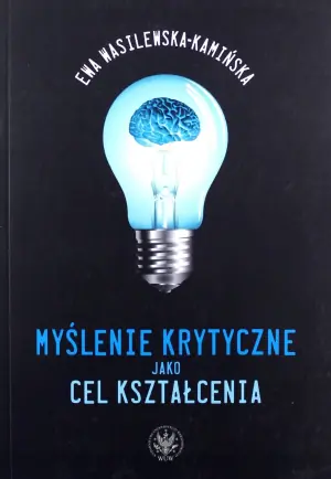 Myślenie krytyczne jako cel kształcenia. Na przykładzie systemów edukacyjnych USA i Kanady