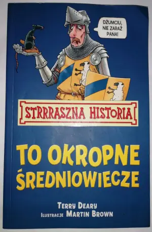 Strrraszna Historia To Okropne Średniowiecze