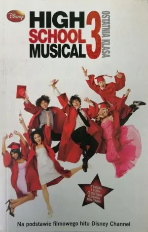 High School Musical 3. Ostatnia klasa