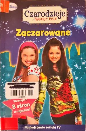 Czarodzieje z Waverly Place. Część 4. Zaczarowane