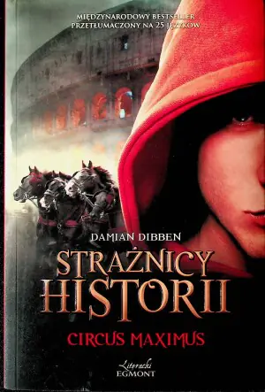 Circus Maximus. Strażnicy historii. Tom 2
