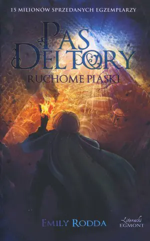 Pas Deltory. Tom 4. Ruchome piaski