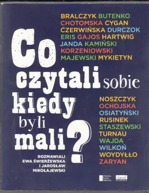 Co czytali sobie kiedy byli mali?